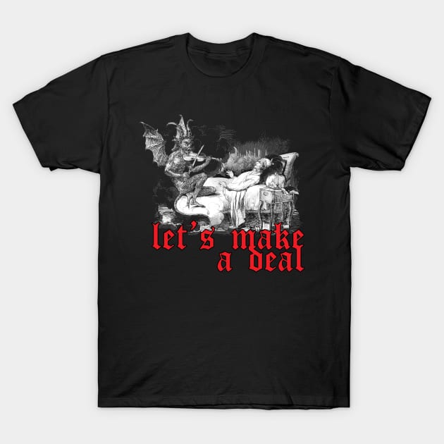 Deal With The Devil T-Shirt by artpirate